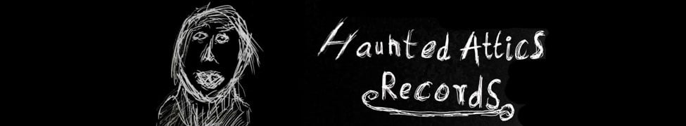 Haunted Attics Records Home