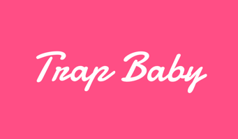 Trap Baby