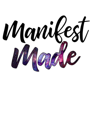 Manifest Made Home