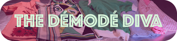 The Démodé Diva
