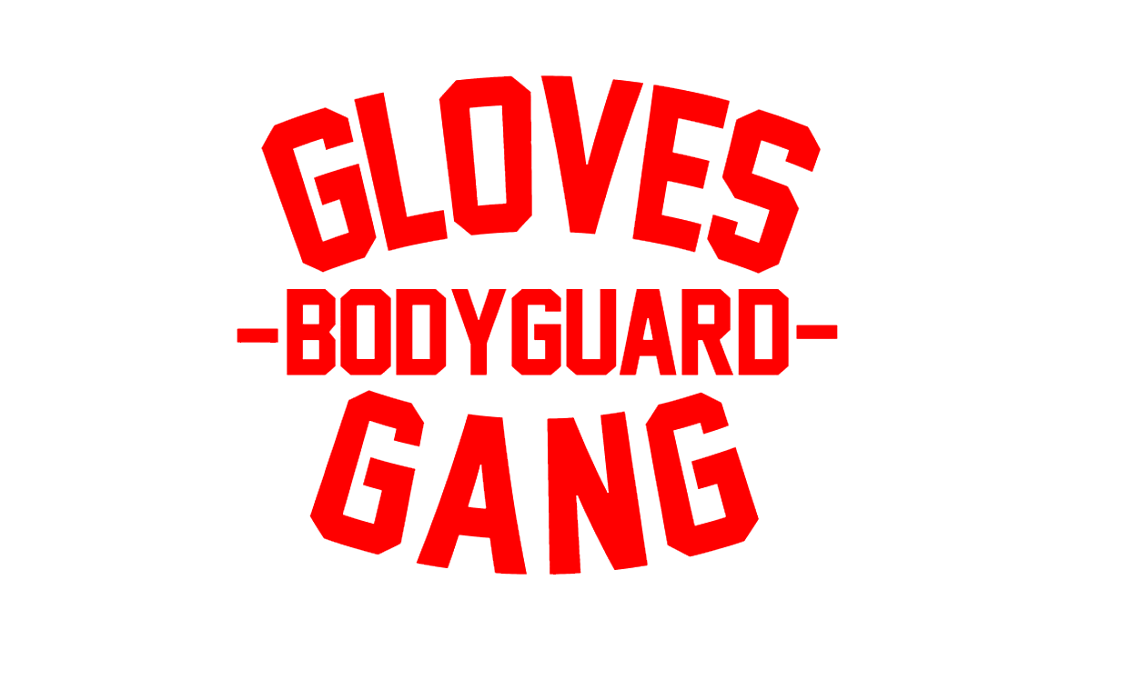 Gloves Body Guard Gang Home