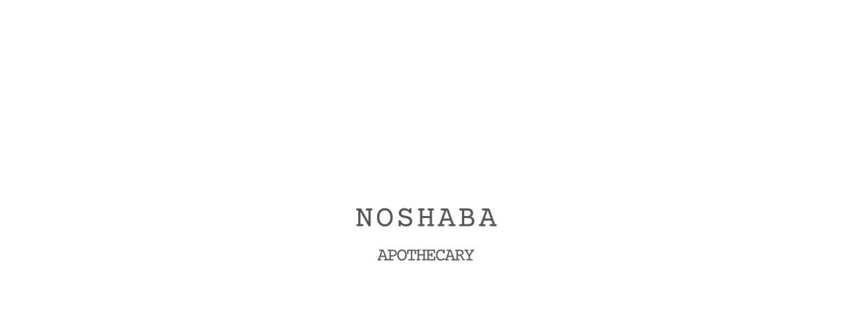 NOSHABA APOTHECARY