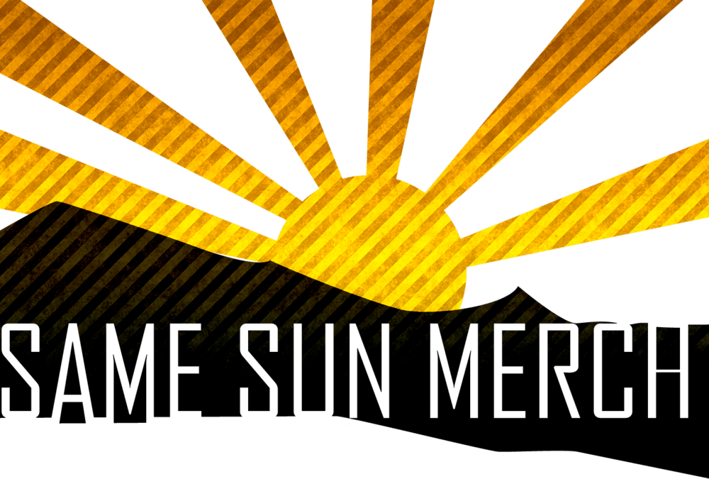 Same Sun Merch