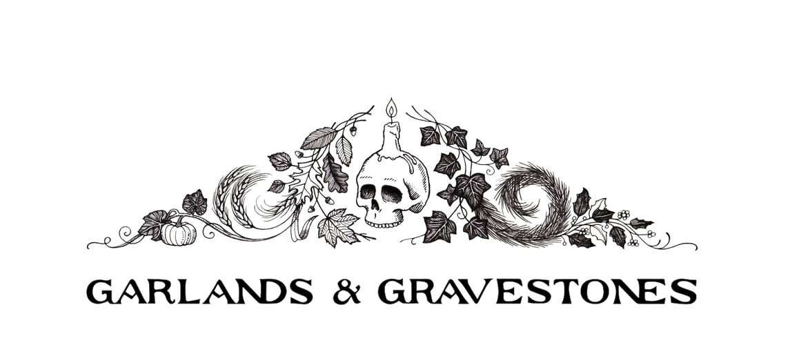Garlands & Gravestones