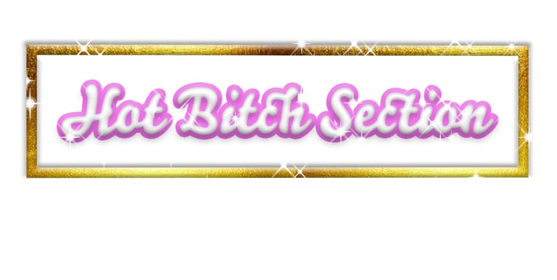 Hot Bitch section  Home