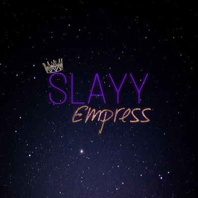 SLAYY EMPRESS Home