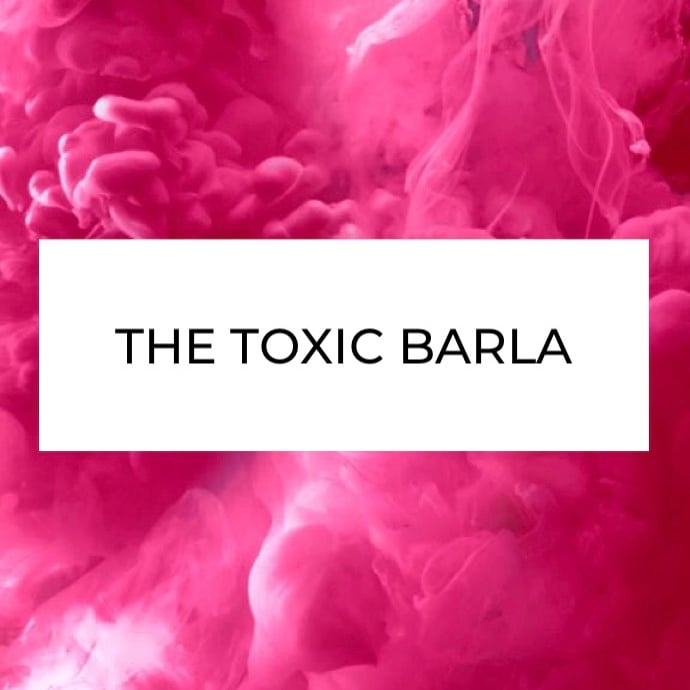 The Toxic Barla