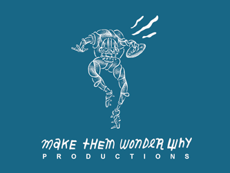 make them wonder why