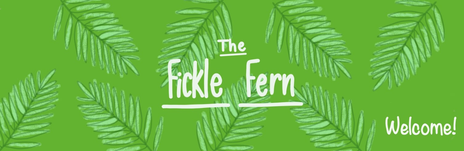 The Fickle Fern Home