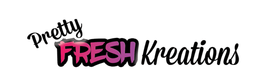 Pretty Fresh Kreations  Home