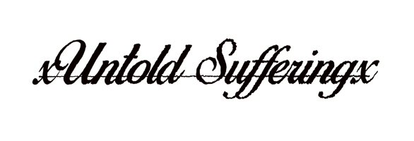 xUntold Sufferingx Home