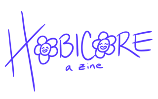 HOBICORE: a zine