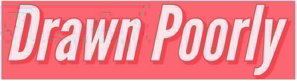 Drawn Poorly Zine Home