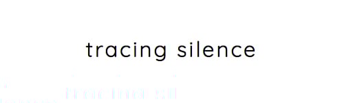 tracing silence Home
