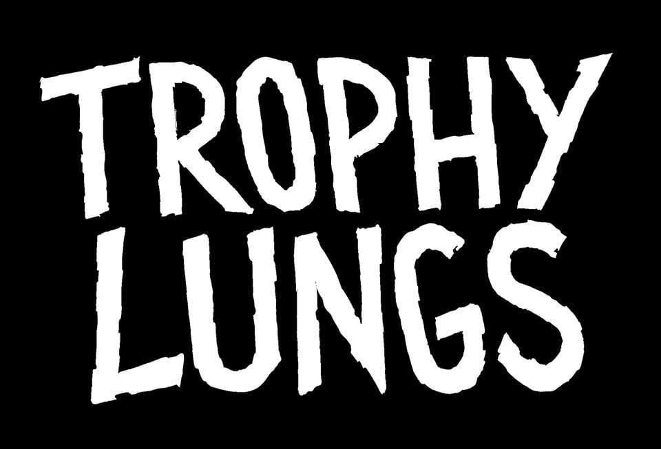 Trophy Lungs