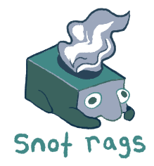 Snot Rags Home