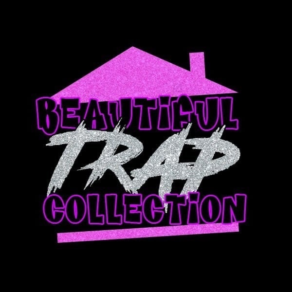 Beautiful Trap Collection