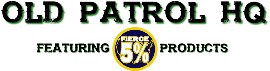 OLD PATROL HQ / FIERCE 5% Home