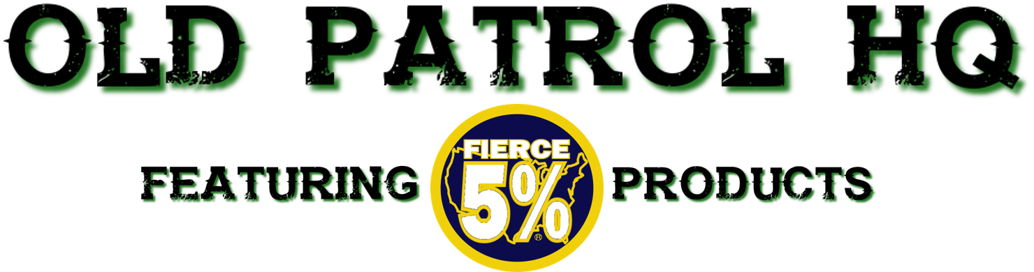 OLD PATROL HQ / FIERCE 5%