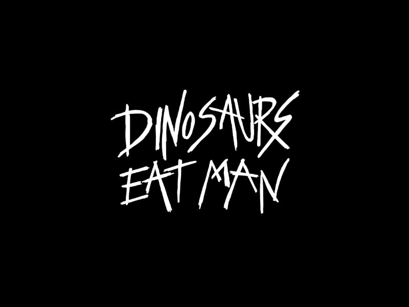 Dinosaurs Eat Man Home