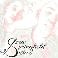 Sew Springfield Sistaz