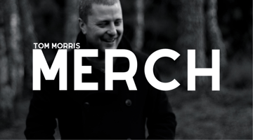 Tom Morris Merch Home