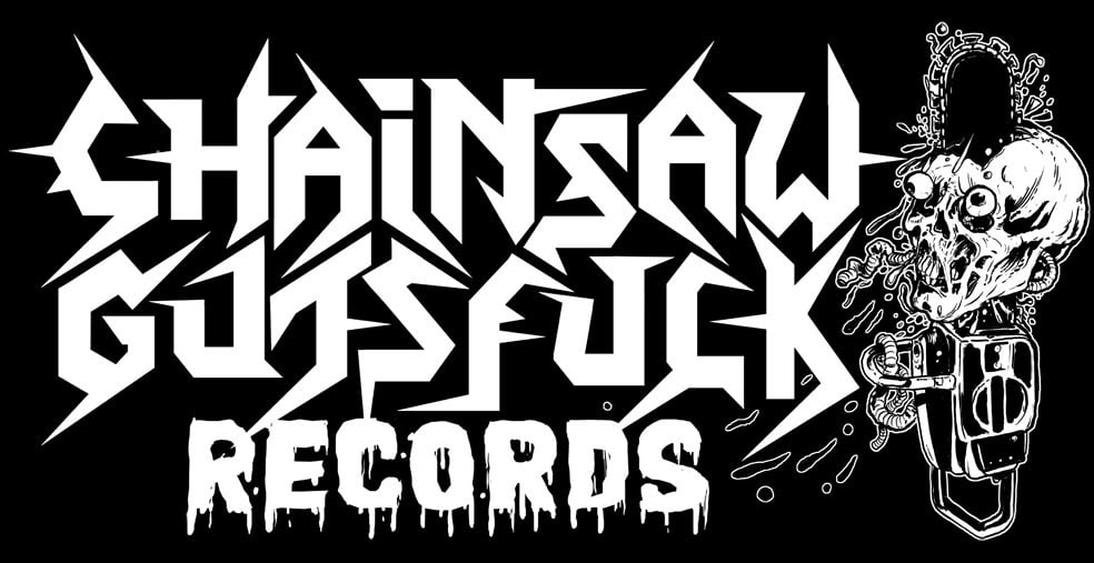 CHAINSAW GUTSFUCK Records