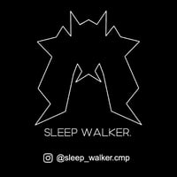Sleep Walker