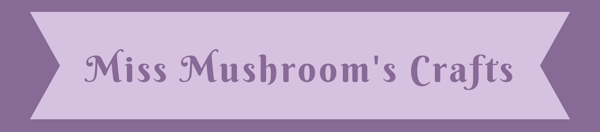 MissMushroomCrafts