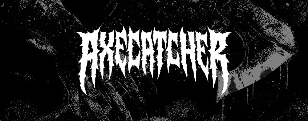 Axecatcher