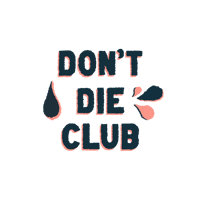 Don't Die Club Home