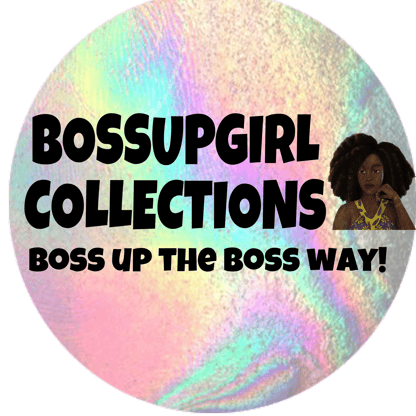 BossUpGirl Collections