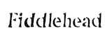 Fiddlehead