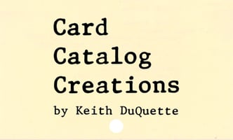 Card Catalog Creations Home