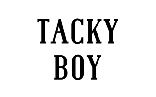 Tacky Boy Home