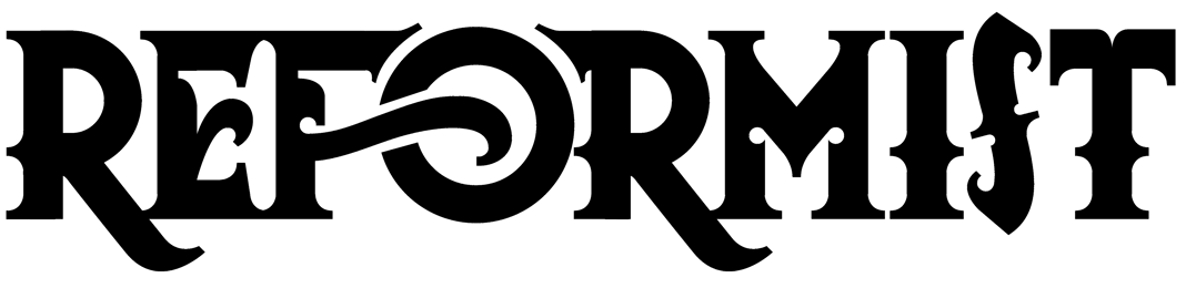 REFORMIST Home