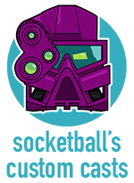 Socketball's Custom Casts
