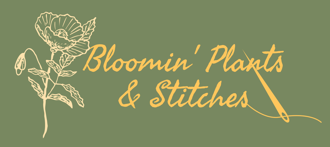 Bloomin' Plants and Stitches