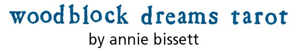 Woodblock Dreams Tarot by Annie Bissett Home