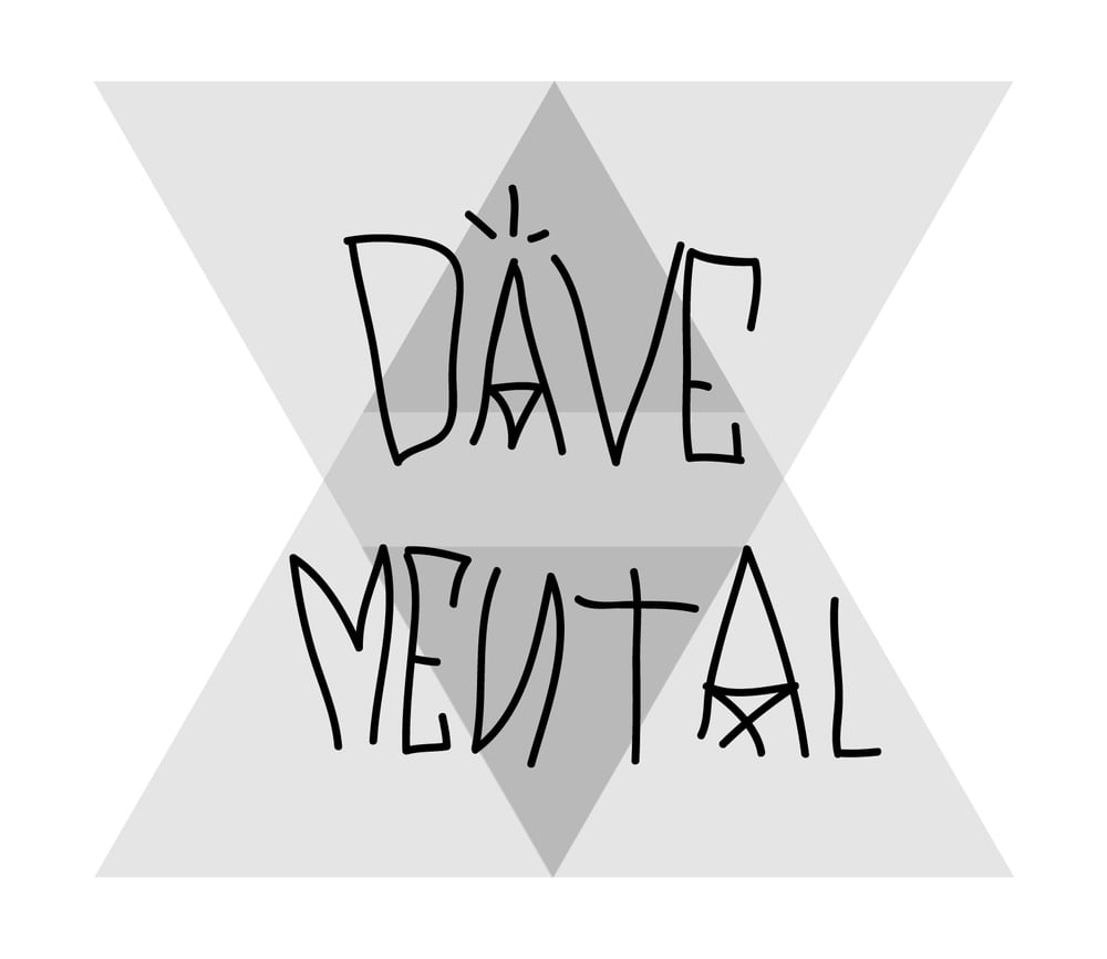 Dave Mental