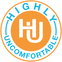 Highly Uncomfortable