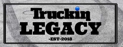 Truckin Legacy