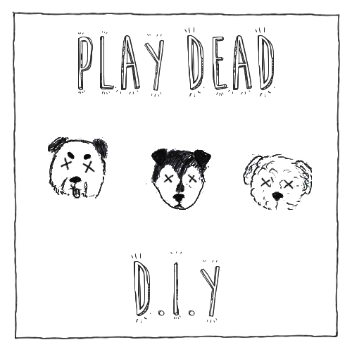 Play Dead DIY