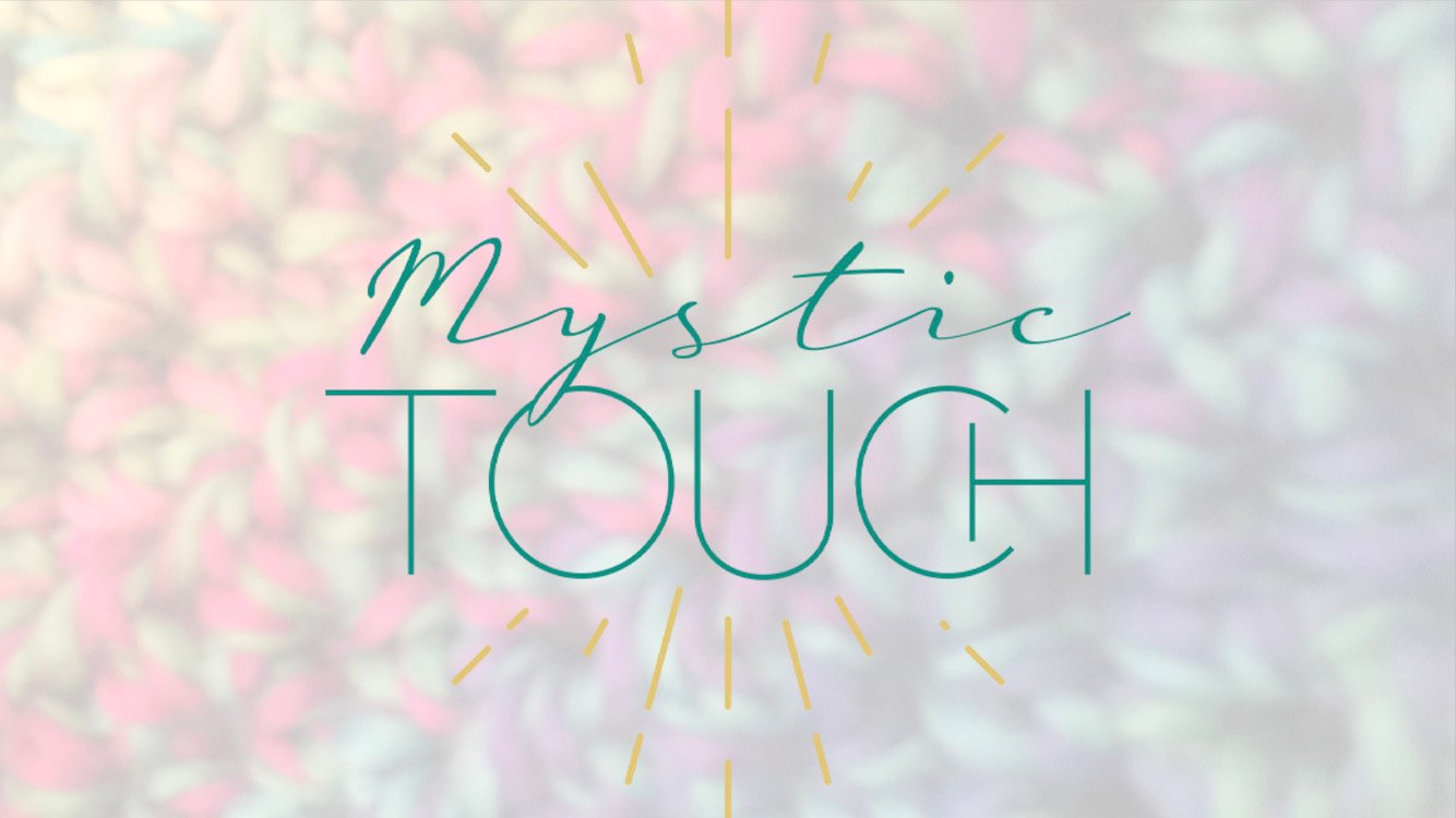 Mystic Touch Home