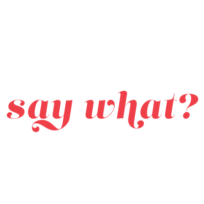 saywhatpodcast