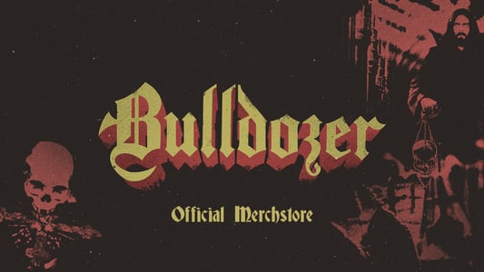 Bulldozer Official Merchandise Home