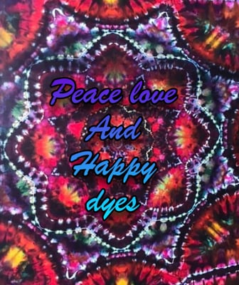 Peaceloveandhappydyes