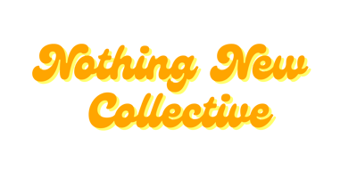 Nothing New Collective Home