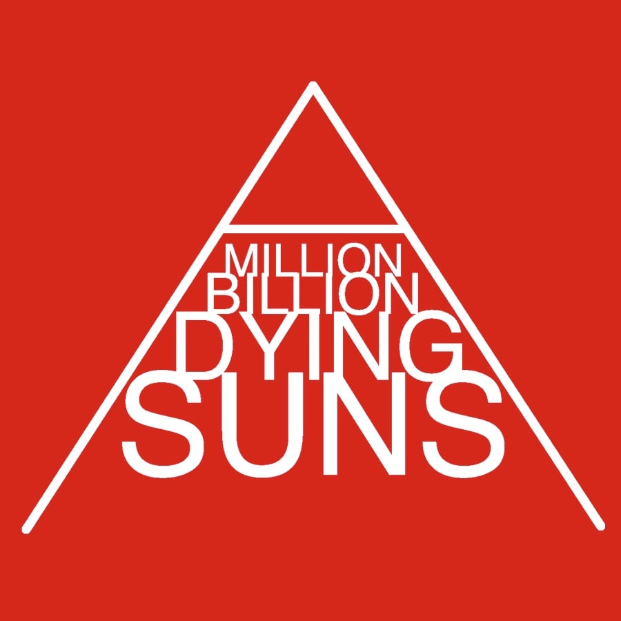 A Million Billion Dying Suns