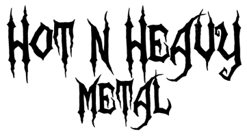 HOT N HEAVY METAL